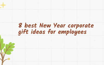 8 best New Year corporate gift ideas for employees