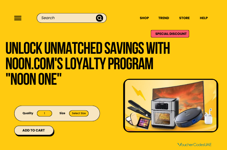 Unlock Unmatched Savings with Noon.com’s Loyalty Program “noon One”